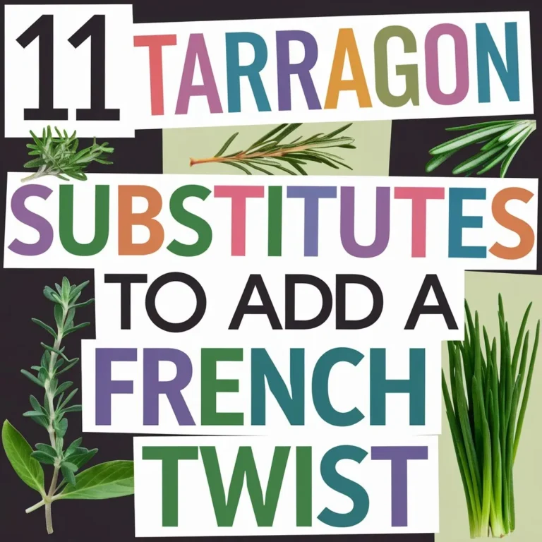 11 Tarragon Substitutes to Add a French Twist to Your Cooking