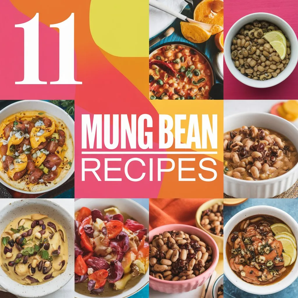 Mung Bean Recipes: 11 Creative and Delicious Ideas