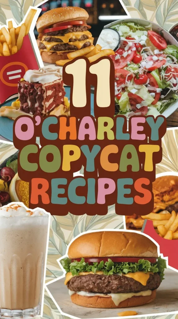 11 O'Charley Copycat Recipes to Satisfy Your Cravings