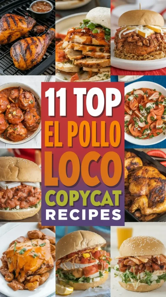 11 Top El Pollo Loco Copycat Recipes to Make Your Taste Buds Dance