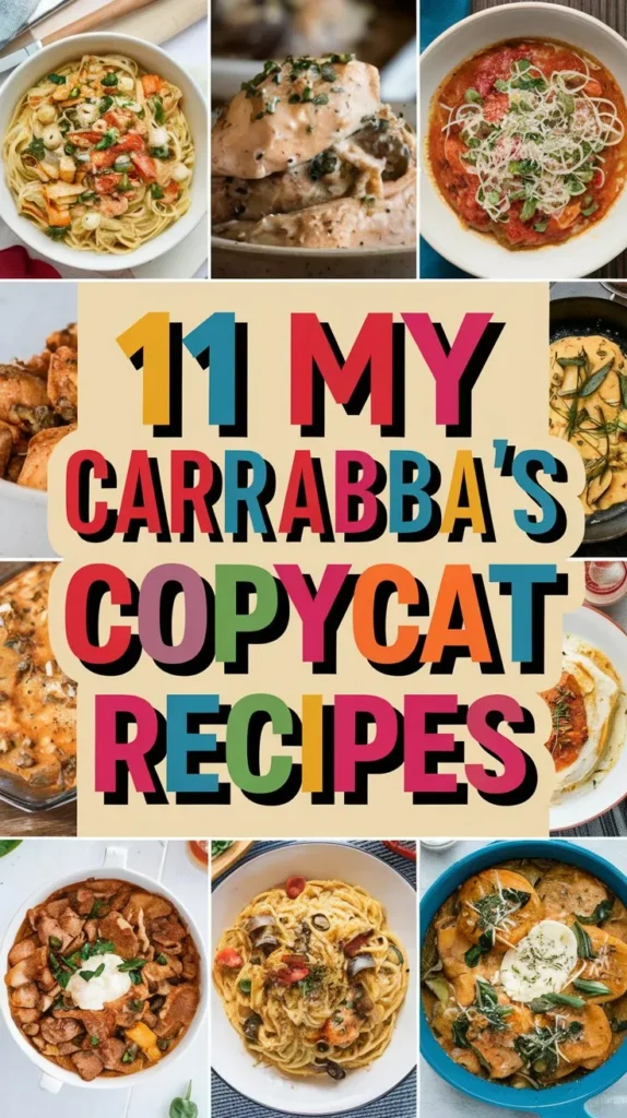 11 My Carrabba's Copycat Recipes to Bring the Italian Flavor to Your Table