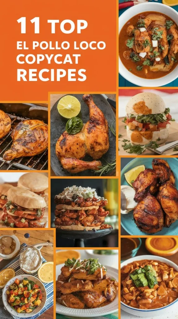 11 Top El Pollo Loco Copycat Recipes to Make Your Taste Buds Dance