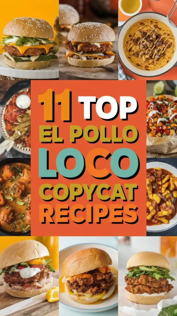 11 Top El Pollo Loco Copycat Recipes to Make Your Taste Buds Dance