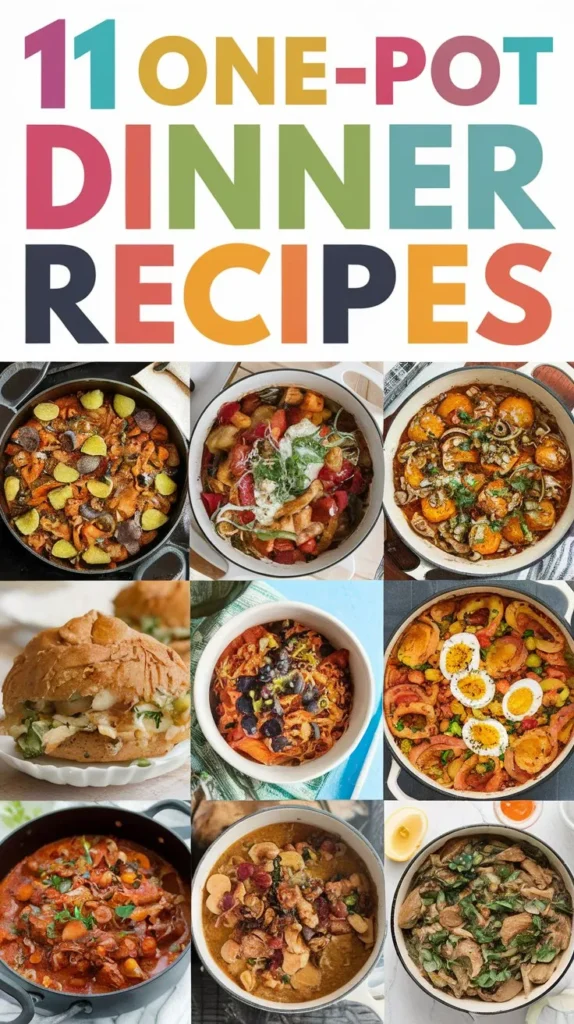 11 Quick and Easy One-Pot Dinner Recipes for Busy Nights