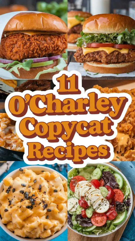 11 O'Charley Copycat Recipes to Satisfy Your Cravings