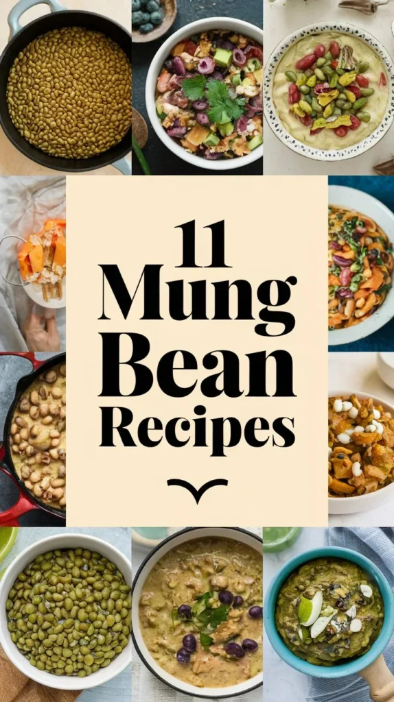 Mung Bean Recipes: 11 Creative and Delicious Ideas