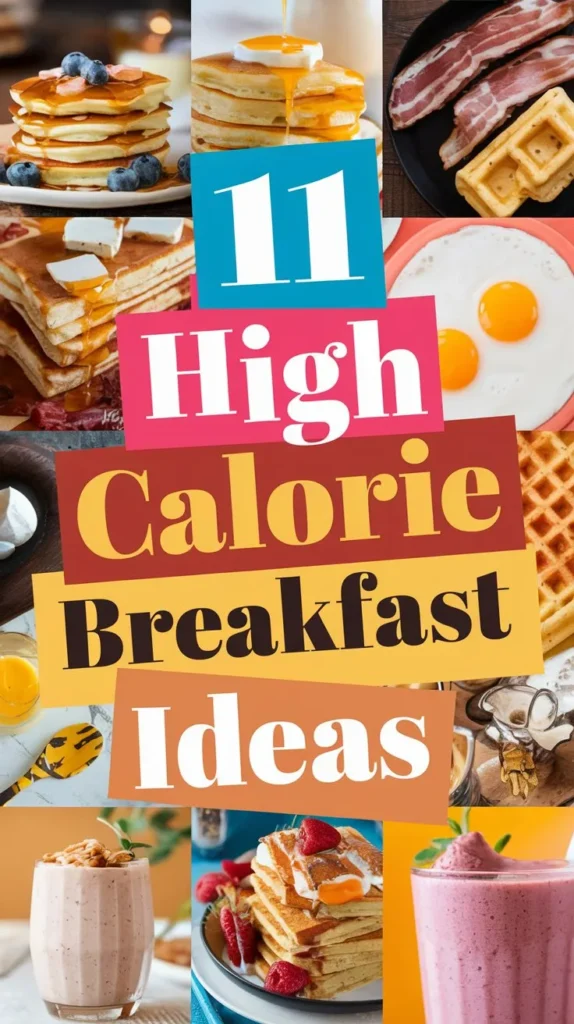 11 High Calorie Breakfast Ideas to Mix Up Your Routine