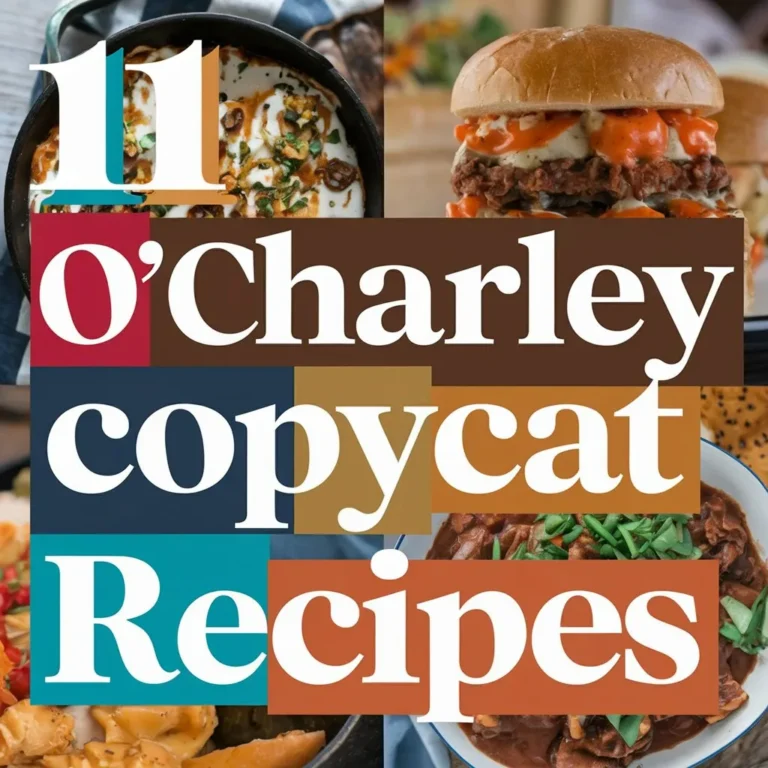 11 O’Charley Copycat Recipes to Satisfy Your Cravings