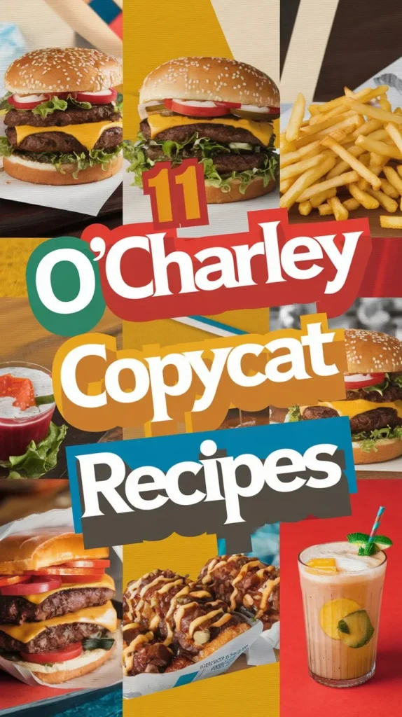 11 O'Charley Copycat Recipes to Satisfy Your Cravings